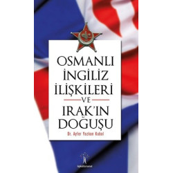 Osmanlı İngiliiz İlişkileri...