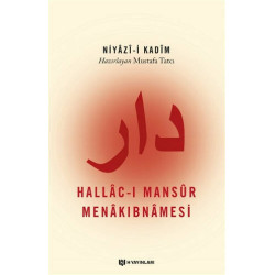 Hallac-ı Mansur Menakıbnamesi Mustafa Tatcı