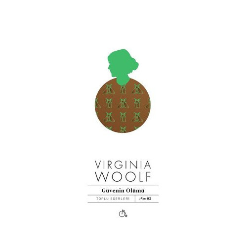 Güvenin Ölümü Virginia Woolf