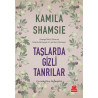 Taşlarda Gizli Tanrılar Kamila Shamsie