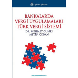 Bankalarda Vergi Uygulamaları Türk Vergi Sistemi Mehmet Güneş