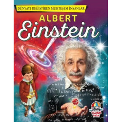 Albert Einstein-Dünyayı Değiştiren Muhteşem İnsanlar  Kolektif