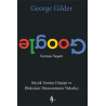 Google Sonrası Yaşam George Gilder