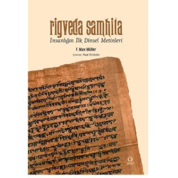 Rigveda Samhita - İnsanlığın İlk Dinsel Metinleri F.Max Müller