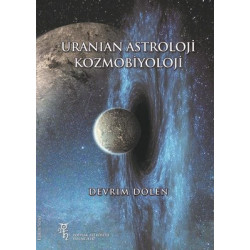 Uranian Astroloji - Kozmobiyoloji Devrim Dölen