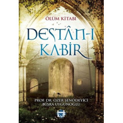 Ölüm Kitabı Destan-ı Kabir...