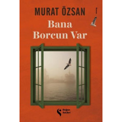 Bana Borcun Var Murat Özsan