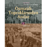 Osmanlı Topraklarından Anılar 1861 - 1904 Petir Mateev