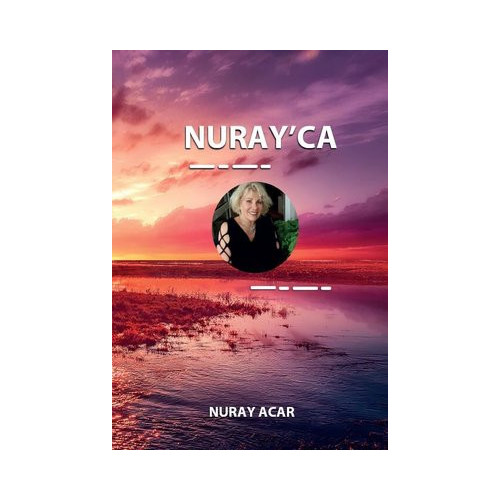 Nuray'ca Nuray Acar