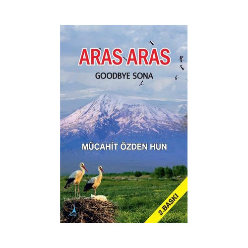 Aras Aras - Goodbye Sona Mücahit Özden Hun