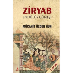 Ziryab - Endülüs Güneşi...