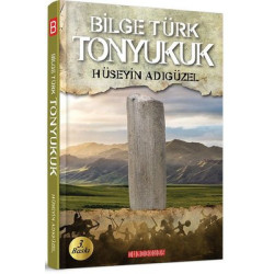 Bilge Türk Tonyukuk Hüseyin...