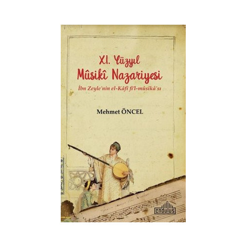 XI. Yüzyıl Musiki Nazariyesi Mehmet Öncel