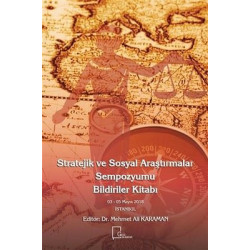 Stratejik ve Sosyal Araştırmalar Sempozyumu Bildiriler Kitabı Mehmet Ali Karaman