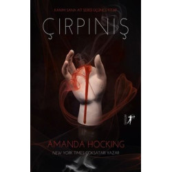 Çırpınış - Kanım Sana Ait Serisi Üçüncü Kitap Amanda Hocking