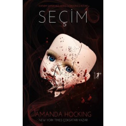 Seçim - Kanım Sana Ait Serisi Dördüncü Kitap Amanda Hocking