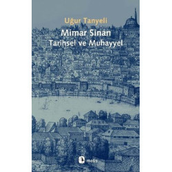 Mimar Sinan: Tarihsel ve...