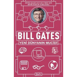 Bill Gates Yeni Dünyanın Mucidi Bill Gates