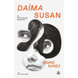Daima Susan - Bir Susan Sontag Biyografisi Sigrid Nunez