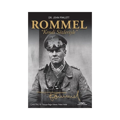 Rommel Kendi Sözleriyle John Pimlott