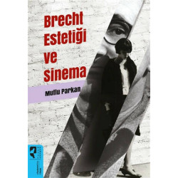 Brecht Estetiği ve Sinema -...