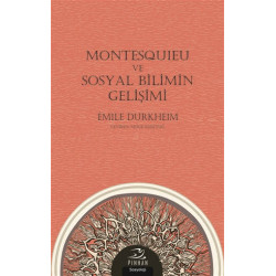Montesquieu ve Sosyal Bilimin Gelişimi - Emile Durkheim