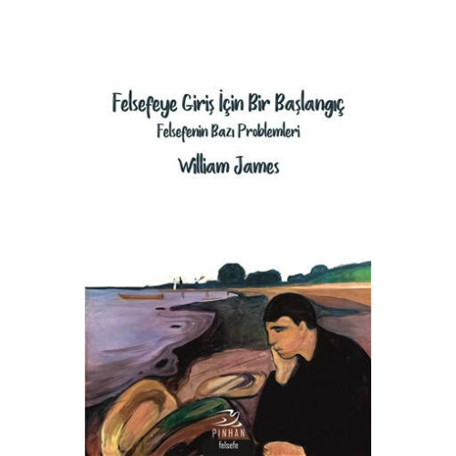 Felsefeye Giriş İçin Bir Başlangıç - William James