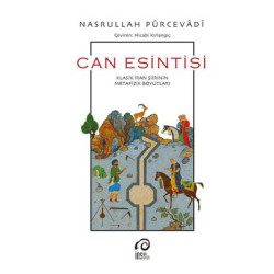 Can Esintisi - Klasik İran Şiirinin Metafizik Boyutları Nasrullah Pürcevadi