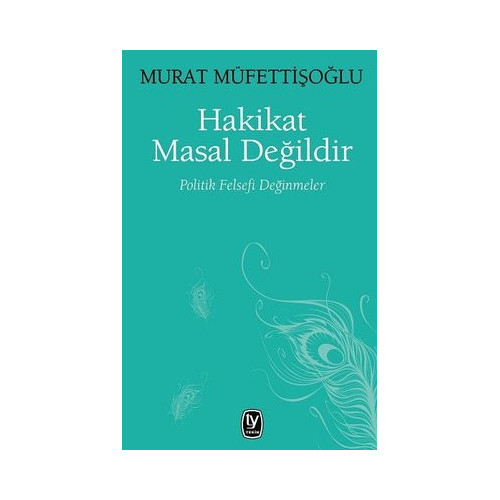 Hakikat Masal Değildir Murat Müfettişoğlu