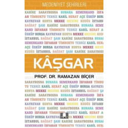 Kaşgar - Medeniyet Şehirleri Ramazan Biçer