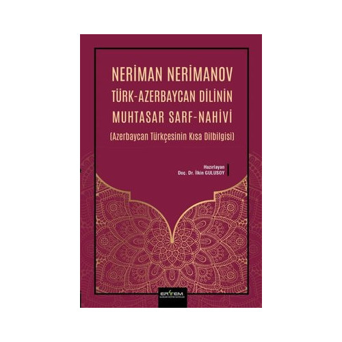 Türk - Azerbaycan Dilinin Muhtasar Sarf-Nahivi - Azerbaycan Türkçesinin Kısa Dilbilgisi Neriman Nerimanov
