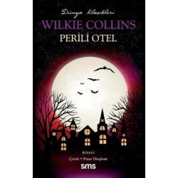 Perili Otel - Dünya Klasikleri Wilkie Collins