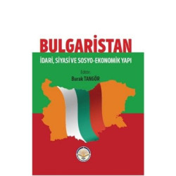 Bulgaristan: İdari Siyasi...