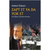 Zapt Et ya da Yok Et - Son Başkanın Çeçenistan Hatıraları Ahmed Zakayev