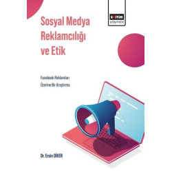 Sosyal Medya Reklamcılığı ve Etik Ersin Diker