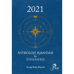 2021 Astroloji Ajandası ve Ephemeris Serap Kılıç Baytok
