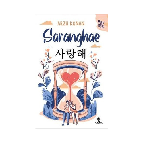 Saranghae - Seni Seviyorum Arzu Konan