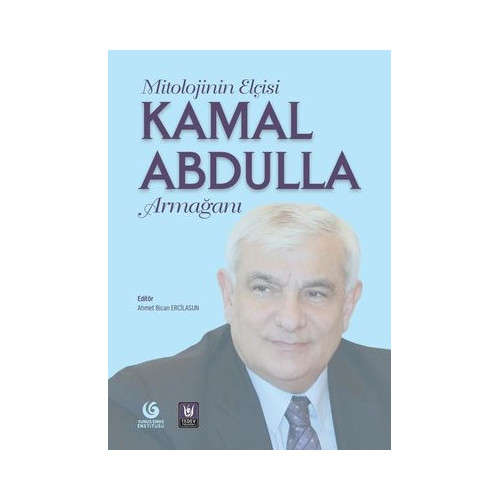 Mitolojinin Elçisi Kamal Abdulla Armağanı  Kolektif
