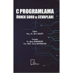 C Programlama Örnek Soru ve Cevapları Emin Borandağ