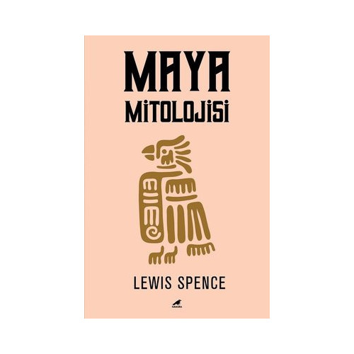 Maya Mitolojisi Lewis Spence