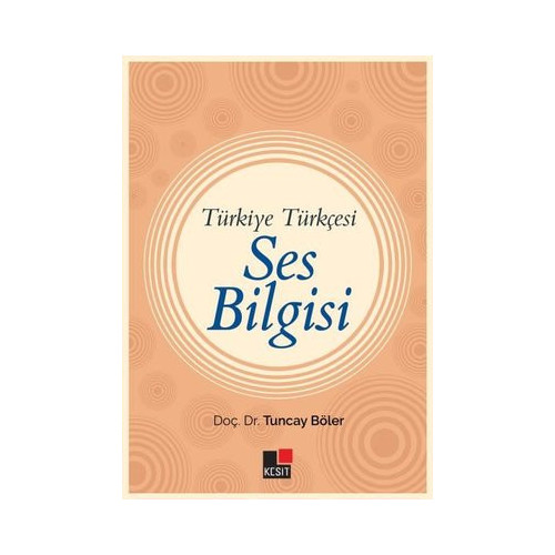 Ses Bilgisi - Türkiye Türkçesi Tuncay Böler