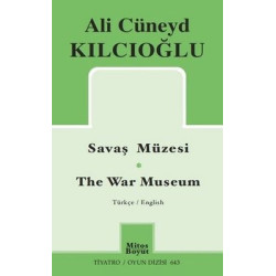 Savaş Müzesi The War Museum Ali Cüneyd Kılcıoğlu