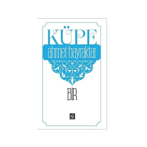 Küpe - 1 Ahmet Bayraktar