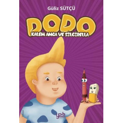 Dodo - Kalem Amca ve Silgirella Güliz Sütçü