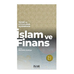 İslam ve Finans - Teori ve...