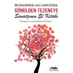 Gönülden Tezeneye Sanatçının El Kitabı Muhammed Ali Adıgüzel