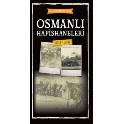Osmanlı Hapishaneleri - Halim Demiryürek