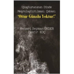 Uyuşturucunun Dinde Meşrulaştırılması Çabası Ottur Günahı Yoktur Mehmet Seyman Önder