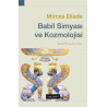 Babil Simyası ve Kozmolojisi Mircea Eliade