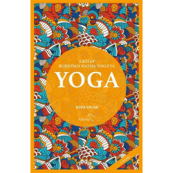 Yoga 2. Kitap Buda'dan Hatha Yoga'ya Bora Ercan